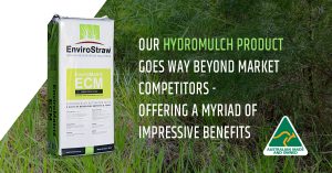 OUR HYDROMULCH PRODUCT GOES WAY BEYOND MARKET COMPETITORS – OFFERING A MYRIAD OF IMPRESSIVE BENEFITS.